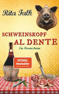 Bild vom Artikel Schweinskopf al dente / Franz Eberhofer Bd.3 vom Autor Rita Falk