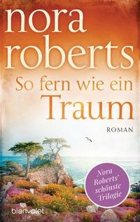 Bild vom Artikel So fern wie ein Traum vom Autor Nora Roberts