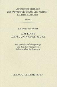 Produktbild: M&uuml;nchener Beitr&auml;ge zur Papyrusforschung Heft 106: Das Edikt De pecunia constituta