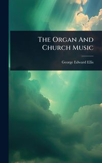 Produktbild: The Organ And Church Music