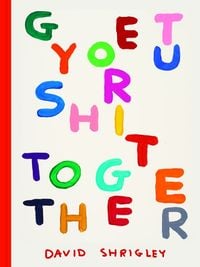 Produktbild: Get Your Shit Together