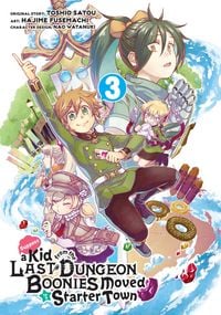 Produktbild: Suppose a Kid from the Last Dungeon Boonies Moved to a Starter Town 03 (Manga)