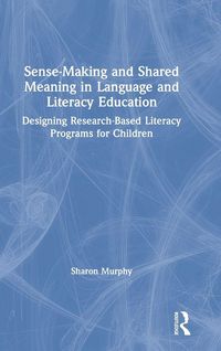 Produktbild: Sense-Making and Shared Meaning in Language and Literacy Education
