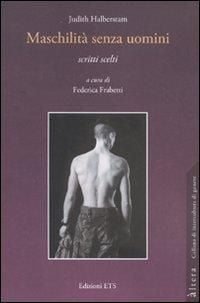 Produktbild: Maschilit&agrave; senza uomini. Scritti scelti