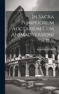 Produktbild: In Sacra Pompeiorum Auctarium Cum Animadversionibus