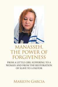 Produktbild: Manasseh, the Power of Forgiveness