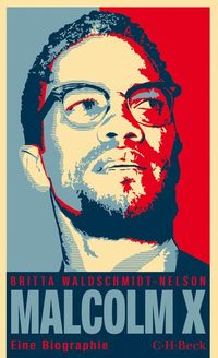 Bild vom Artikel Malcolm X vom Autor Britta Waldschmidt-Nelson