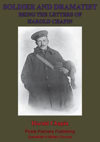 Produktbild: Soldier And Dramatist-Being The Letters Of Harold Chapin