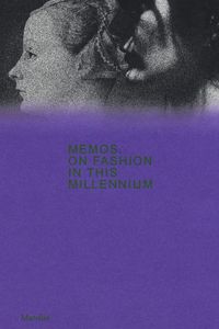 Produktbild: Memos: On Fashion in This Millennium