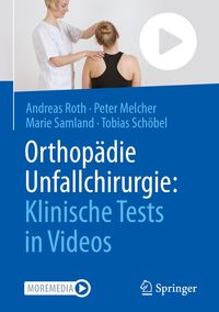 Bild vom Artikel Orthopädie Unfallchirurgie: Klinische Tests in Videos vom Autor Andreas Roth