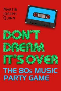 Produktbild: Don't Dream It's Over: The 80s Music Party Game