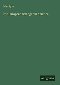 Produktbild: The European Stranger in America