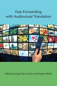 Produktbild: Fast-Forwarding with Audiovisual Translation