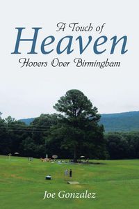 Produktbild: A Touch of Heaven Hovers Over Birmingham