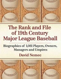 Produktbild: The Rank and File of 19th Century Major League Baseball
