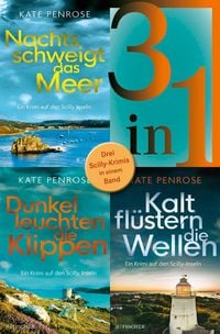 Produktbild: Nachts schweigt das Meer / Dunkel leuchten die Klippen / Kalt fl&uuml;stern die Wellen - Drei Scilly-Krimis in einem Band
