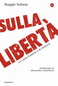 Produktbild: Sulla libert&agrave;. Un canto d'amore e di rinuncia