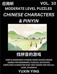 Produktbild: Difficult Level Chinese Characters & Pinyin Games (Part 10) -Mandarin Chinese Character Search Brain Games for Beginners, Puzzles, Activities, Simplified Character Easy Test Series for HSK All Level Students