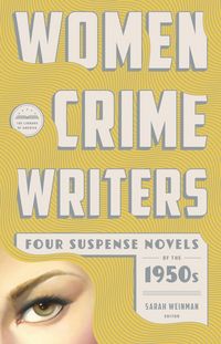 Produktbild: Women Crime Writers: Four Suspense Novels of the 1950s (LOA #269)