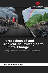 Produktbild: Perceptions of and Adaptation Strategies to Climate Change