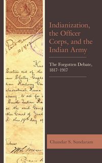 Produktbild: Indianization, the Officer Corps, and the Indian Army