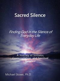 Produktbild: Sacred Silence: Finding God in the Silence of Everyday Life