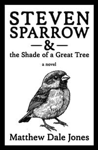 Produktbild: Steven Sparrow & the Shade of a Great Tree