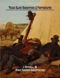 Produktbild: Texas Slave Narratives & Photographs