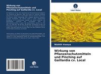 Produktbild: Wirkung von Pflanzenschutzmitteln und Pinching auf Gaillardia cv. Local