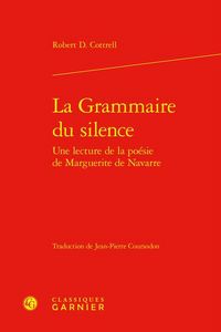 Produktbild: La Grammaire du Silence: Une Lecture de la Poesie de Marguerite de