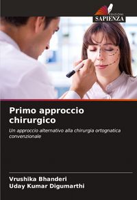 Produktbild: Primo approccio chirurgico