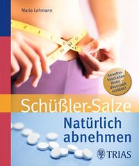 Produktbild: Nat&uuml;rlich abnehmen mit Sch&uuml;&szlig;ler-Salzen