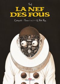 Produktbild: La Nef des Fous ; Integrale Tomes 5 a 7