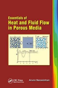 Produktbild: Narasimhan, A: Essentials of Heat and Fluid Flow in Porous M