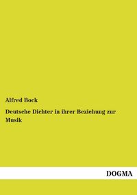 Produktbild: Deutsche Dichter in ihrer Beziehung zur Musik