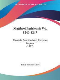 Produktbild: Matthaei Parisiensis V4, 1240-1247