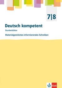 Produktbild: Deutsch kompetent. Materialgest&uuml;tztes informierendes Schreiben