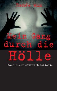 Produktbild: Mein Gang durch die H&ouml;lle