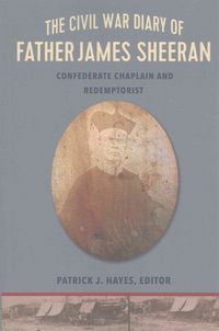 Produktbild: The Civil War Diary of Rev. James Sheeran, C.Ss.R.