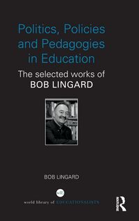 Produktbild: Politics, Policies and Pedagogies in Education