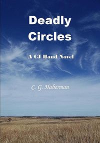 Produktbild: Deadly Circles (CJ Hand Novels, #1)