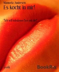 Produktbild: Es kocht in mir!