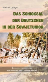 Produktbild: Das Schicksal der Deutschen in der Sowjetunion