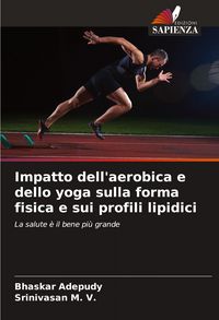 Produktbild: Impatto dell'aerobica e dello yoga sulla forma fisica e sui profili lipidici