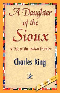 Produktbild: A Daughter of the Sioux