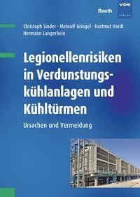 Produktbild: Legionellenrisiken in Verdunstungsk&uuml;hlanlagen und K&uuml;hlt&uuml;rmen