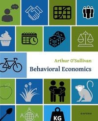 Produktbild: O'Sullivan, A: Behavioral Economics