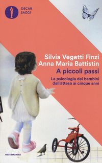 Produktbild: A piccoli passi. La psicologia dei bambini dall'attesa ai cinque anni
