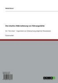 Produktbild: Die intuitive Wahrnehmung von F&uuml;hrungsst&auml;rke