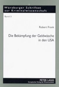 Produktbild: Die Bek&auml;mpfung der Geldw&auml;sche in den USA